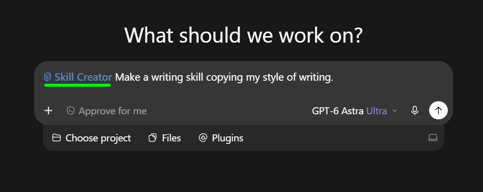 creating skills from prompts in ChatGPT