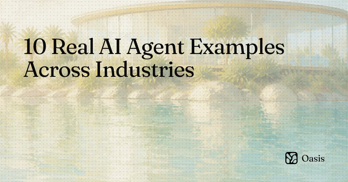 10 Real AI Agent Examples Across Industries